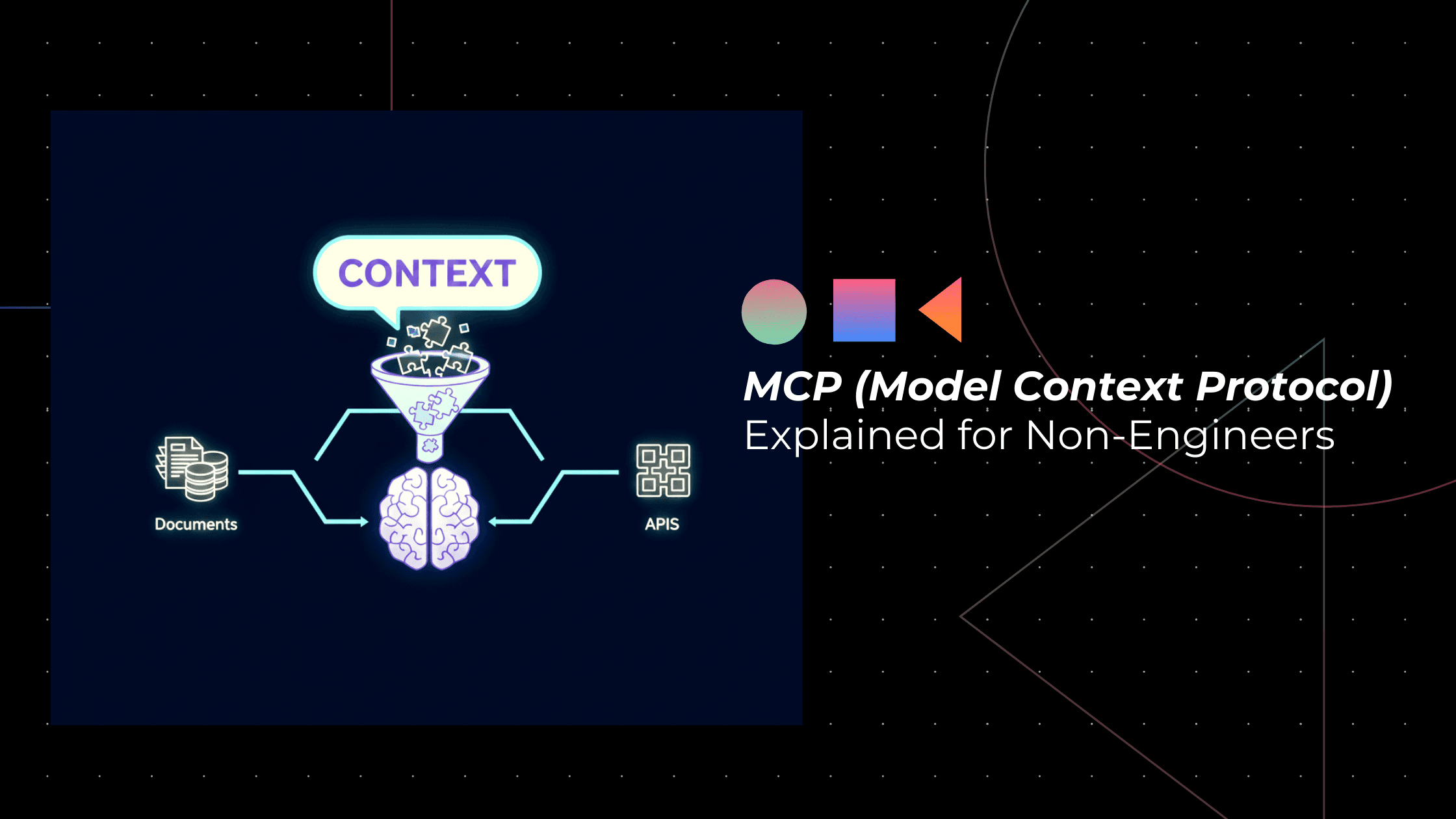 MCP (Model Context Protocol) Explained for Non-Engineers